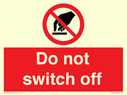 do-not-switch-off-prohibition-sign~